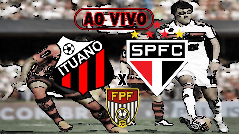 Onde assistir o jogo Ituano x São Paulo AO VIVO. Foto/Montagem