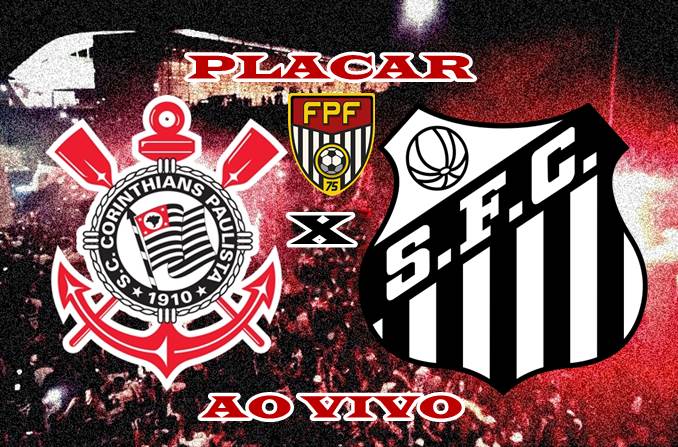 Placar ao vivo Corinthians x Santos online. foto/Montagem