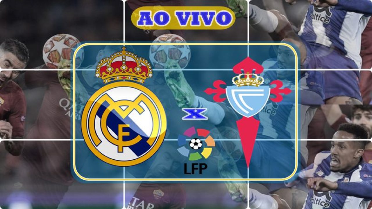 Qual Canal Está Passando O Jogo Do Real Madrid Hoje